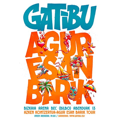 Gatibu "Agur Esan Barik" (SOLD OUT)