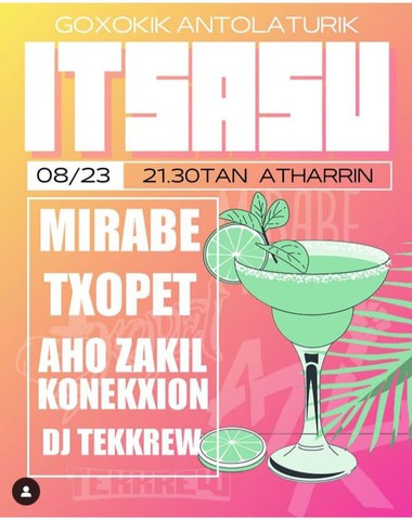 Mirabe + Txopet + Aho Zakil Konekxion + DJ Tekkrew