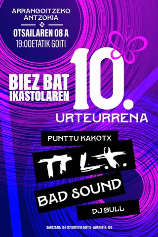 Pi L.T + Punttu Kakotx + Bad Sound + DJ Bull