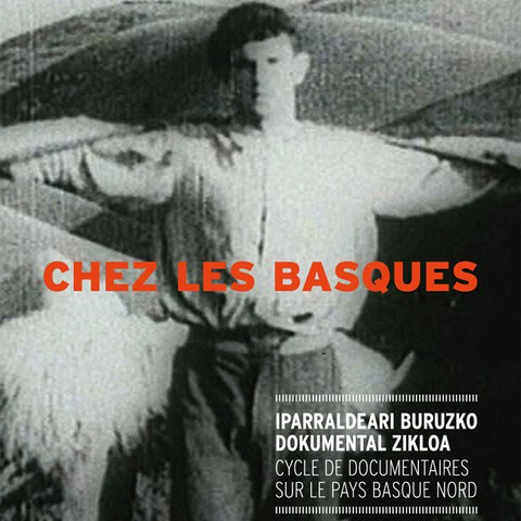 "Chez les Basques" dokumental zikloa