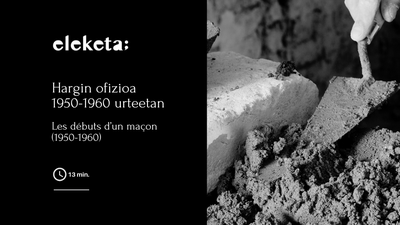 Hargin ofizioa 1950-1960 urteetan