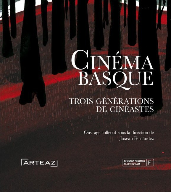 Cinéma basque : trois générations de cinéastes