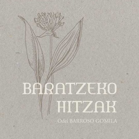 "Baratzeko Hitzak", recueil de textes du bertsulari Odei Barroso